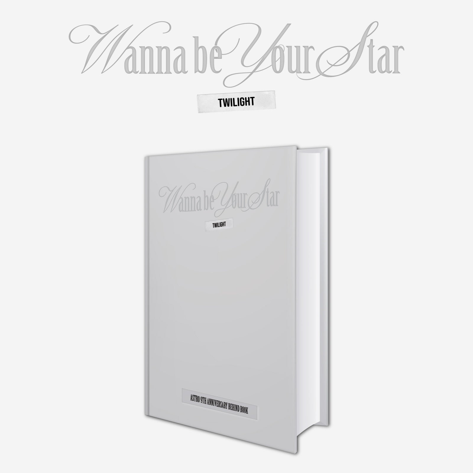 [Pre-Order] ASTRO - 9TH ANNIVERSARY BEHIND BOOK [WANNA BE YOUR STAR : TWILIGHT]