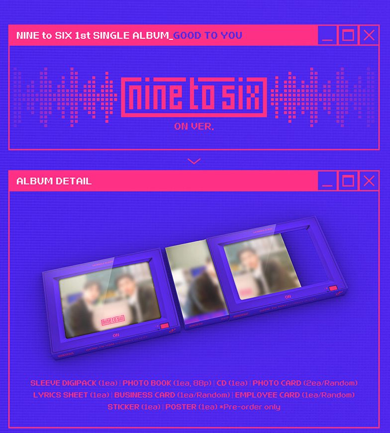 NINE TO SIX 1st Single Album Good to you