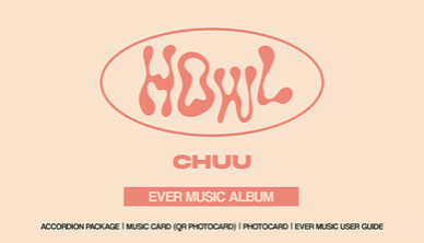 CHUU - HOWL (EVER MUSIC ALBUM)