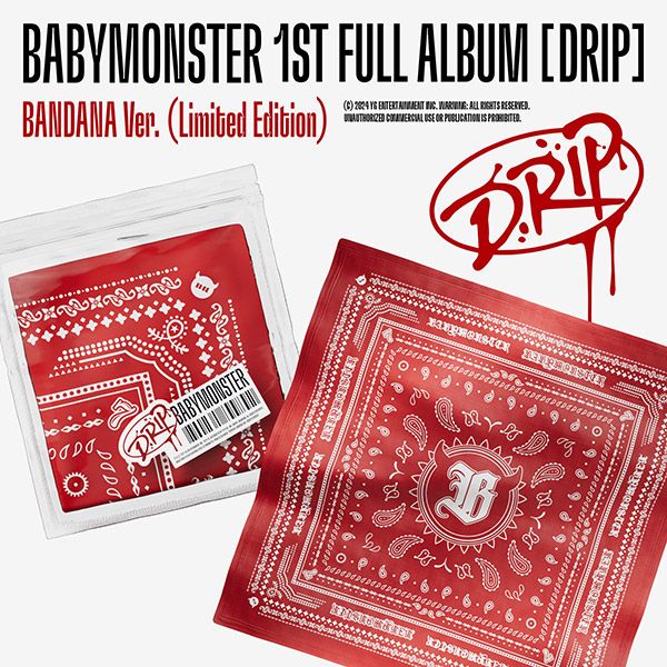 BABYMONSTER - 1ST FULL ALBUM [DRIP] BANDANA VER. (LIMITED EDITION)