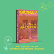 [Pre-Order] NMIXX - MIXXPEDIA: PICK MACAU & HONGKONG PHOTOBOOK