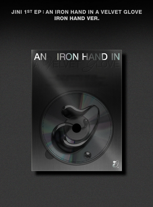 JINI 1st EP: AN IRON HAND IN a VELVET GLOVE