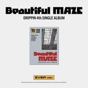 DRIPPIN - 4th Single Album 'Beautiful Maze' (EVER Ver)