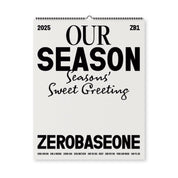 [Pre-Order] ZEROBASEONE - 2025 WALL CALENDAR [Seasons Greetings: OUR SEASON]