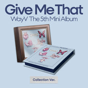 WayV 5th Mini Album "Give Me That" (Box Ver.)