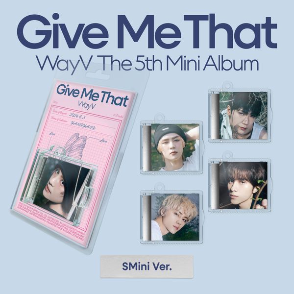 WayV 5th Mini Album "Give Me That" (SMini Ver.)